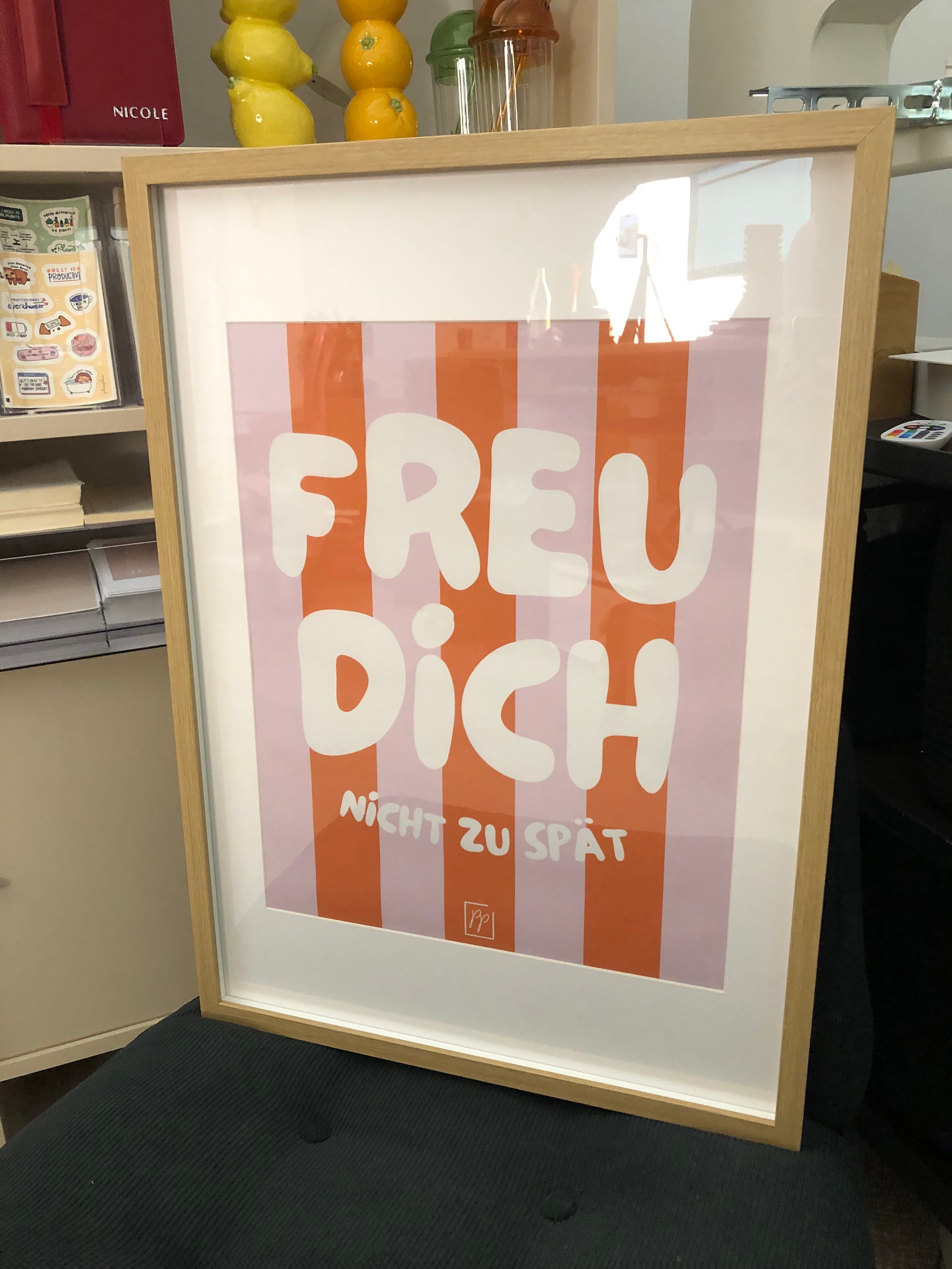 Poster "Freu dich nicht zu spät"